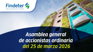 Minuto a minuto: Asamblea General de accionistas Findeter 2026