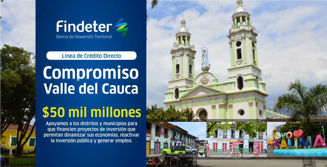 Imagen con caracteristicas de la nueva línea de crédito de Findeter - Compromiso Valle Del Cauca
